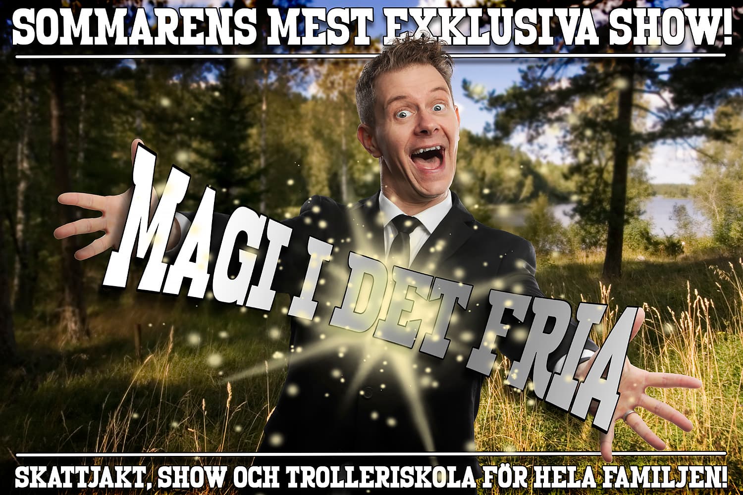 Magi i det fria, med Tobbe Trollkarl på Tjolöholms slotts sommarscen
